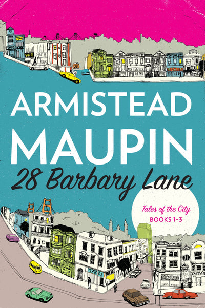 28 Barbary Lane: The First Three Tales of the City Novels - Classic San Francisco LGBT Comedy (Tales of the City Omnibus, 1)