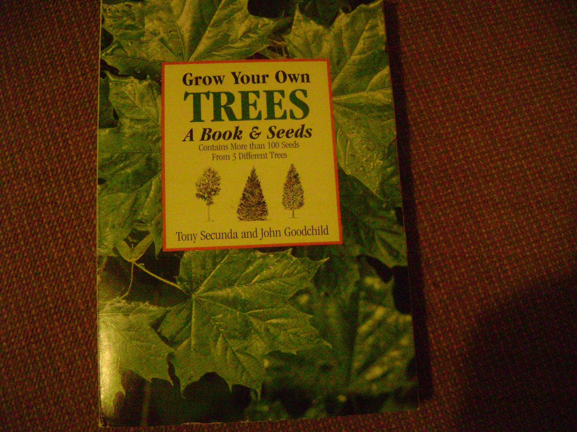 Grow Your Own Trees 2 Ed: A Book and Seeds Second Edition