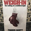 Weigh-in;: The selling of a middleweight