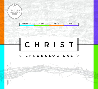 CSB Christ Chronological, Full-Color Design, Gospel Parallel, Easy-to-Read Bible Serif Type