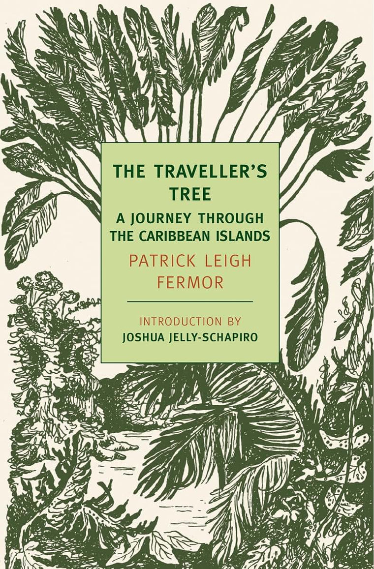 The Traveller's Tree: A Journey Through the Caribbean Islands (New York Review Books Classics)