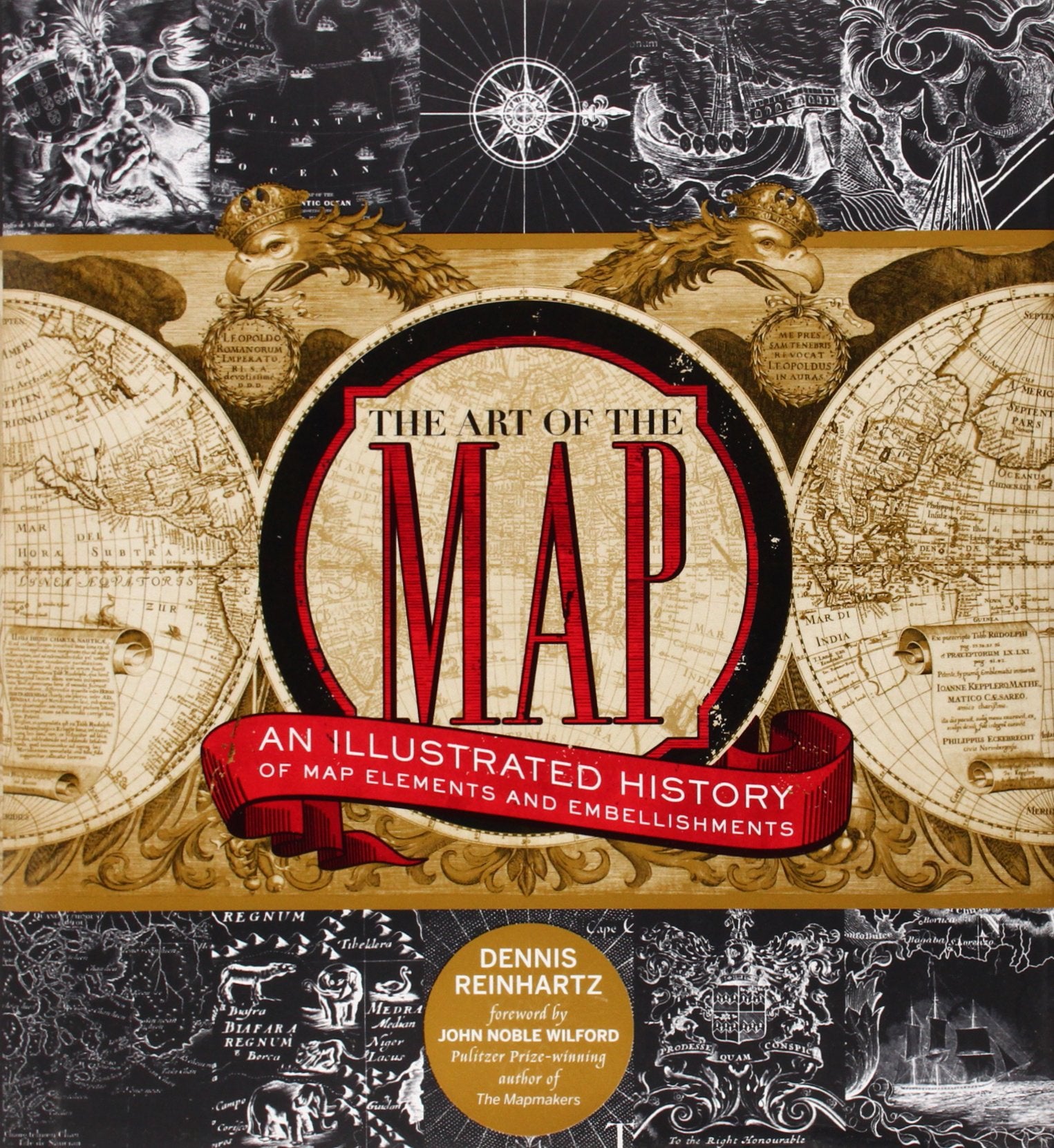 The Art of the Map: An Illustrated History of Map Elements and Embellishments