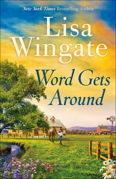 Word Gets Around: A Western Small Town Texas Romance