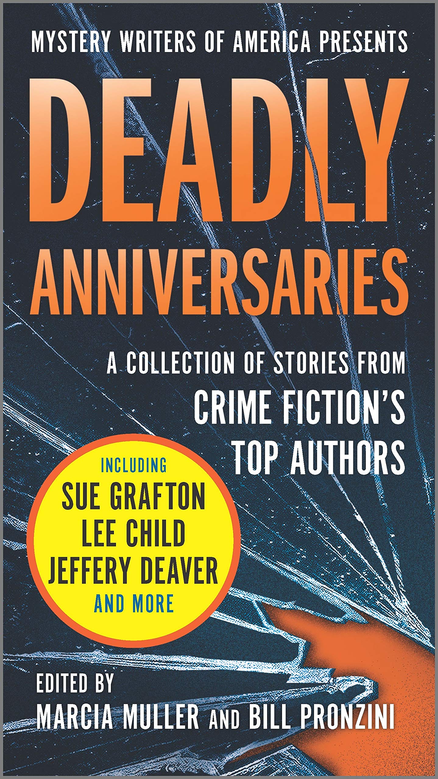 Deadly Anniversaries: Mystery Writers of America's 75th Anniversary Anthology (Mystery Writers of America Series, 1)