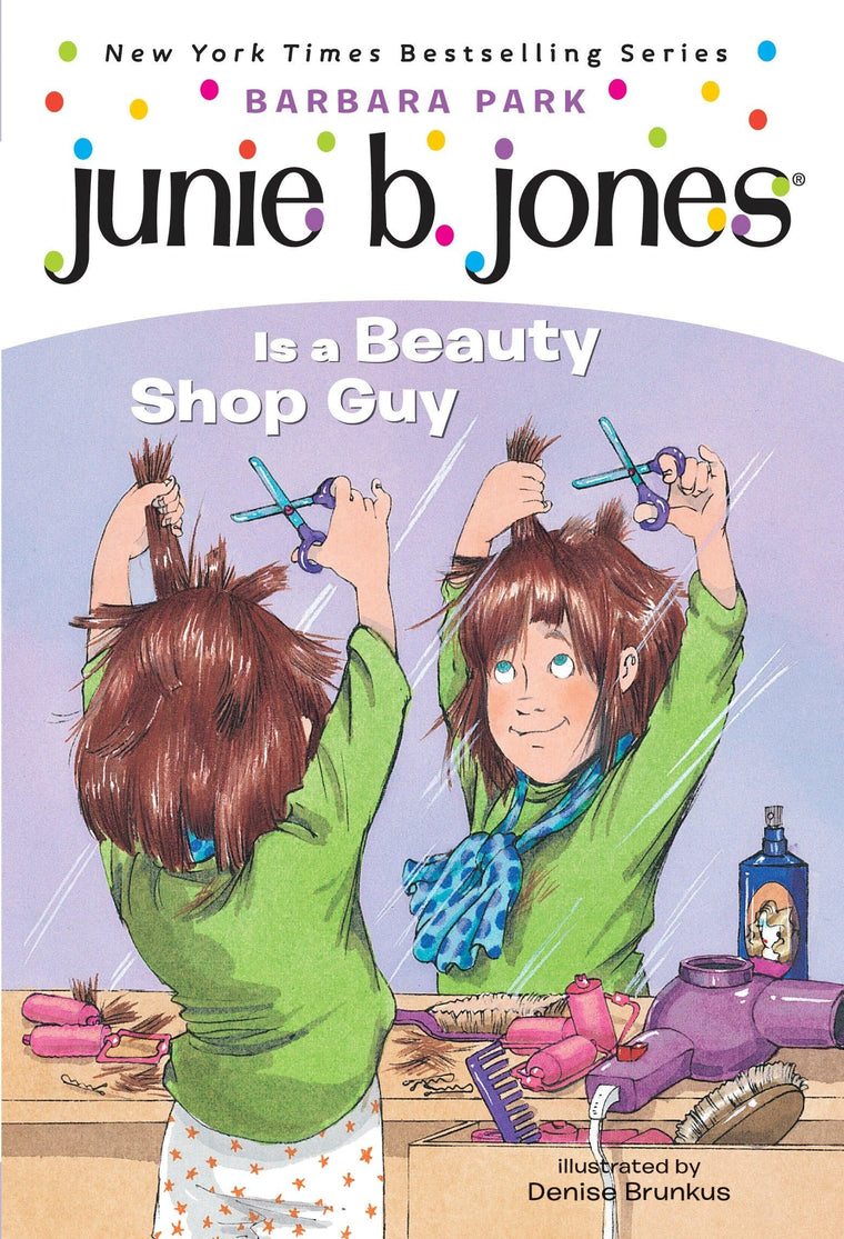 Junie B. Jones Is a Beauty Shop Guy (Junie B. Jones, No. 11)