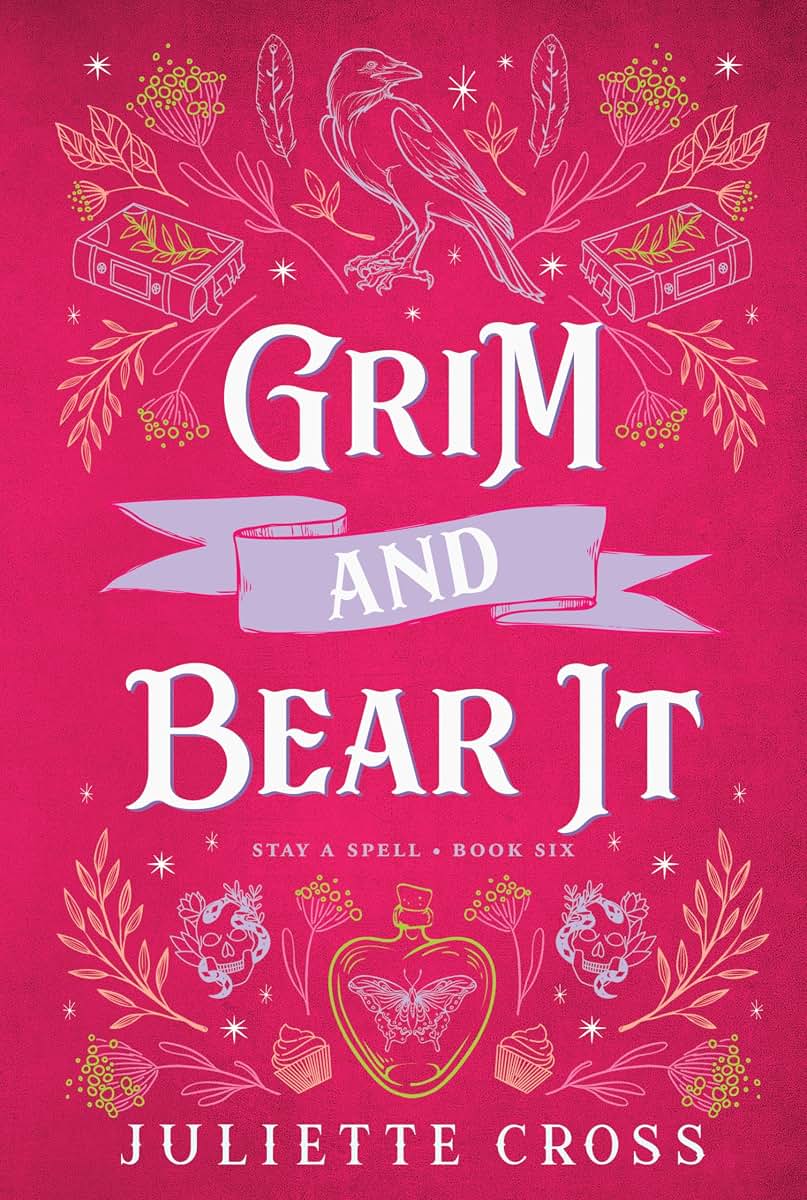 Grim and Bear It: Stay A Spell Book 6 (Stay A Spell, 6)