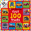 First 100 Lift-the-Flap: Trucks and Things That Go: Over 50 Fun Flaps to Lift and Learn