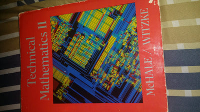 Technical Mathematics II by McHale, Thomas