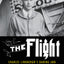 The Flight: Charles Lindbergh's Daring and Immortal 1927 Transatlantic Crossing