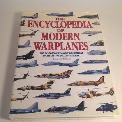 The Encyclopedia of Modern Warplanes: The Development and Specifications of All Active Military Aircraft