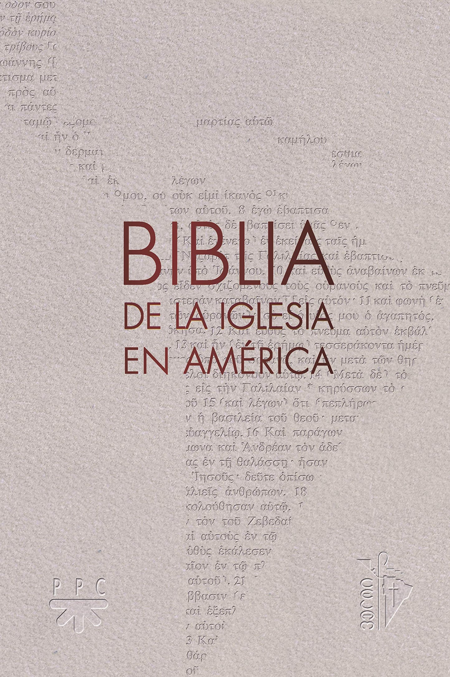 La Biblia de la Iglesia en América [semiflexible con ueros]: La traducción oficial del CELAM