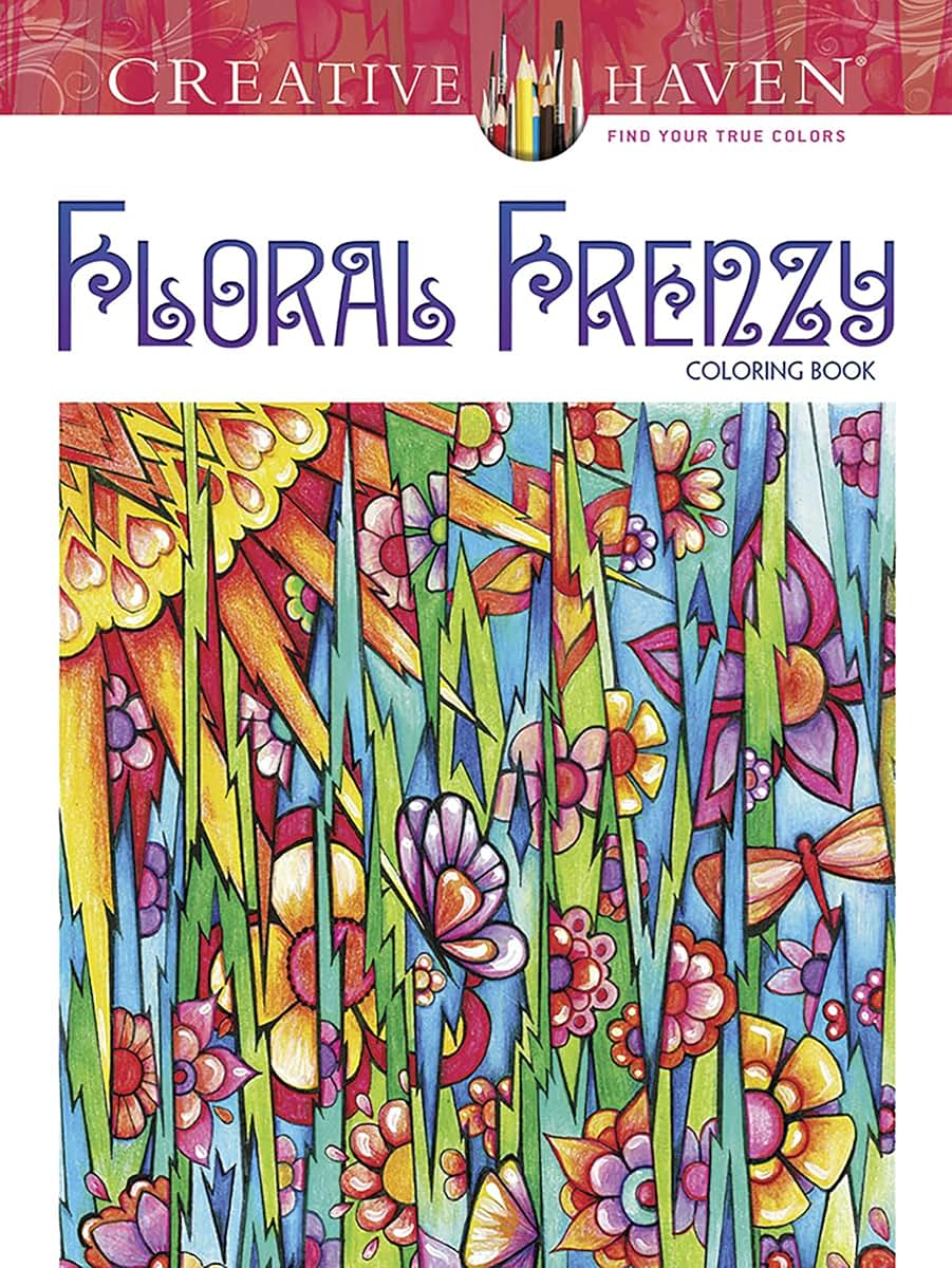 Creative Haven Floral Frenzy Coloring Book: Relax & Find Your True Colors (Adult Coloring Books: Flowers & Plants)