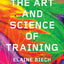 The Art and Science of Training
