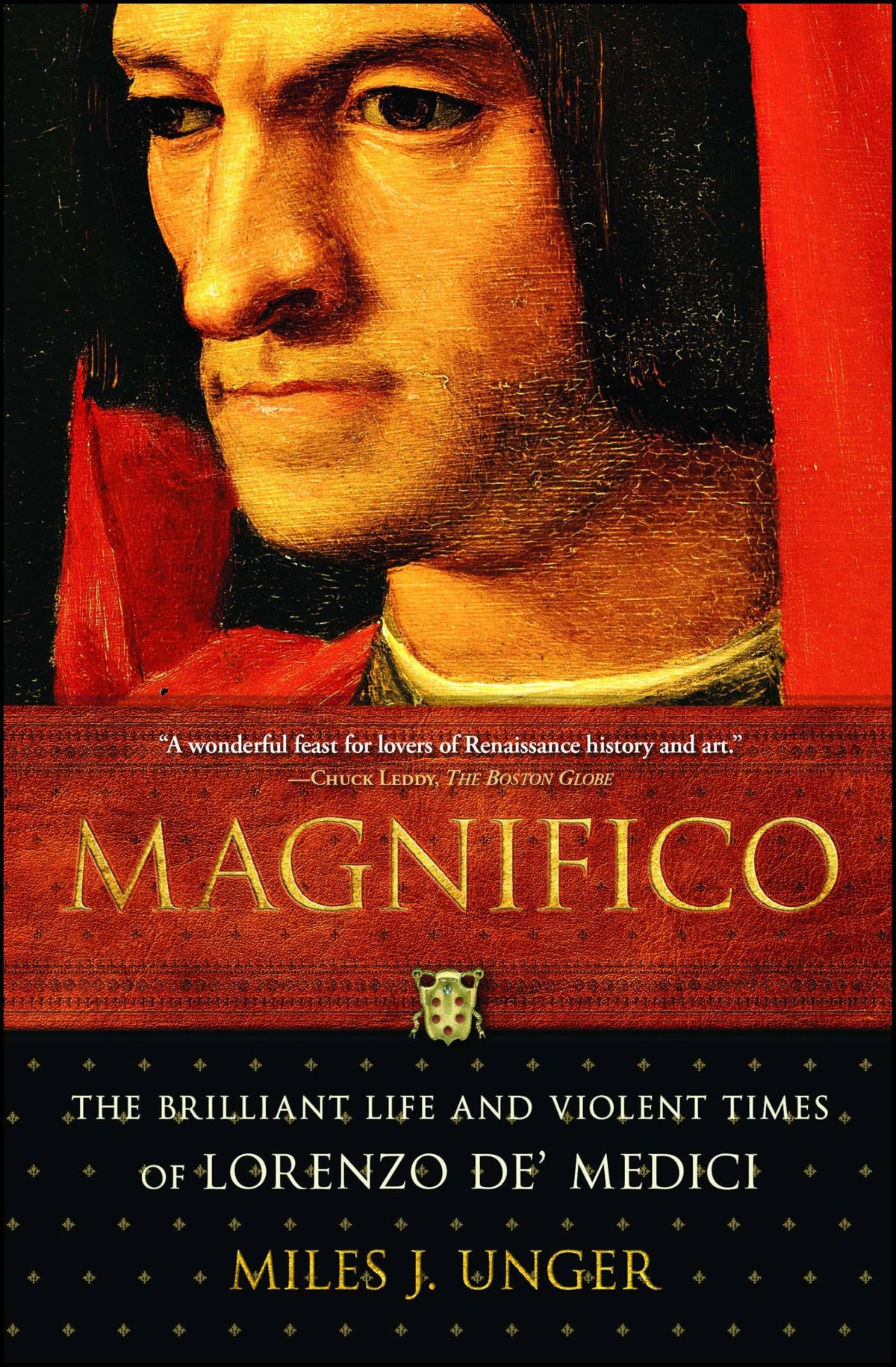 Magnifico: The Brilliant Life and Violent Times of Lorenzo de' Medici (An Italian Renaissance History)