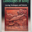 Landscapes in Relief: Carving Techniques and Patterns