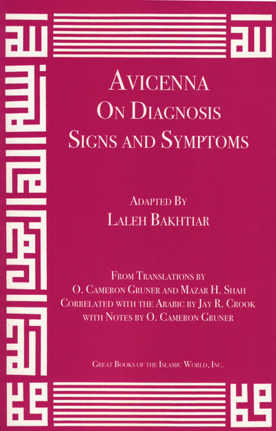 Avicenna On Diagnosis Signs and Symptoms from Canon of Medicine Volume 1