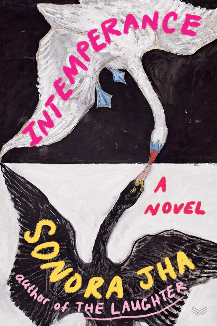 Intemperance: A Novel