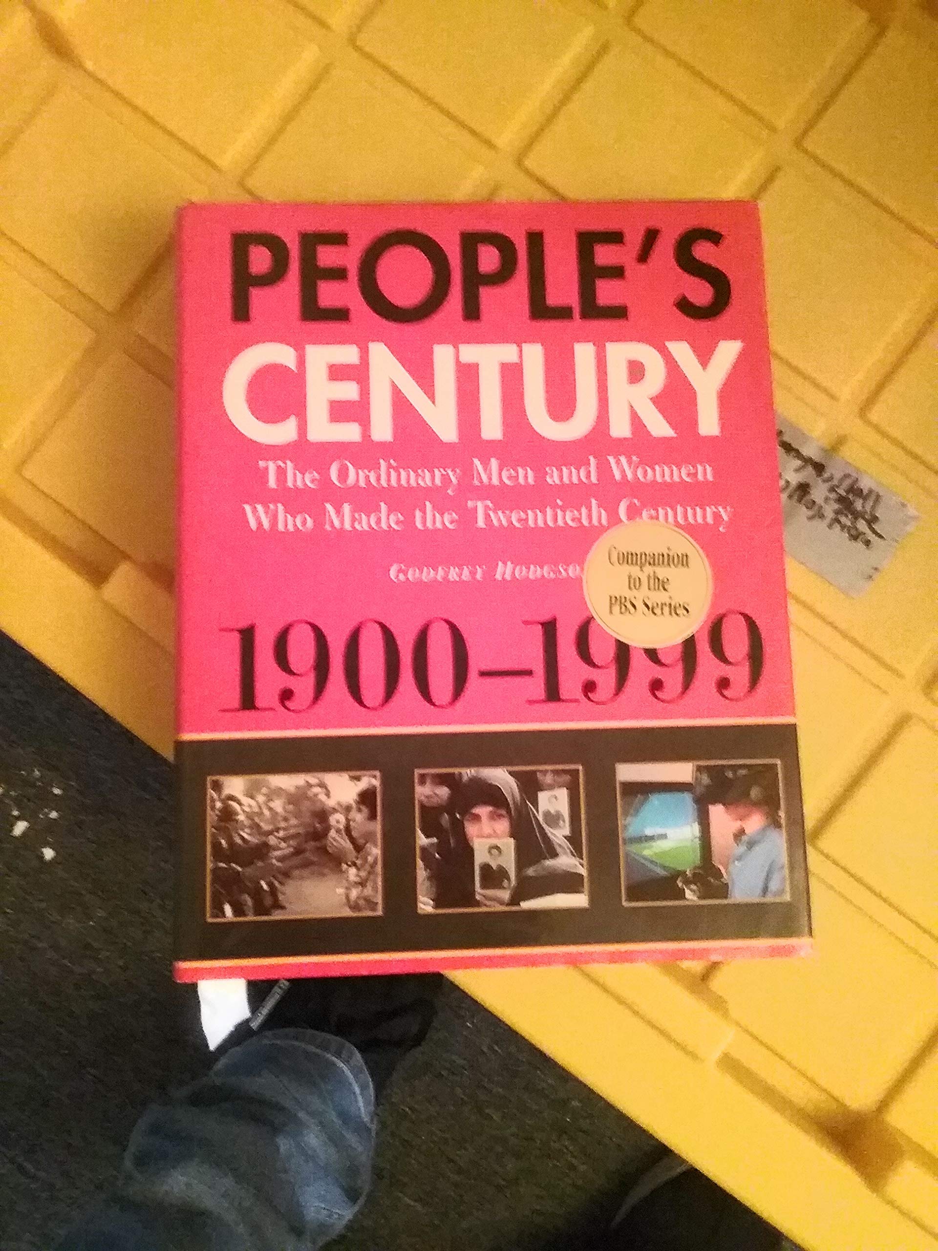 People's Century:: The Ordinary Men and Women Who Made the Twentieth Century