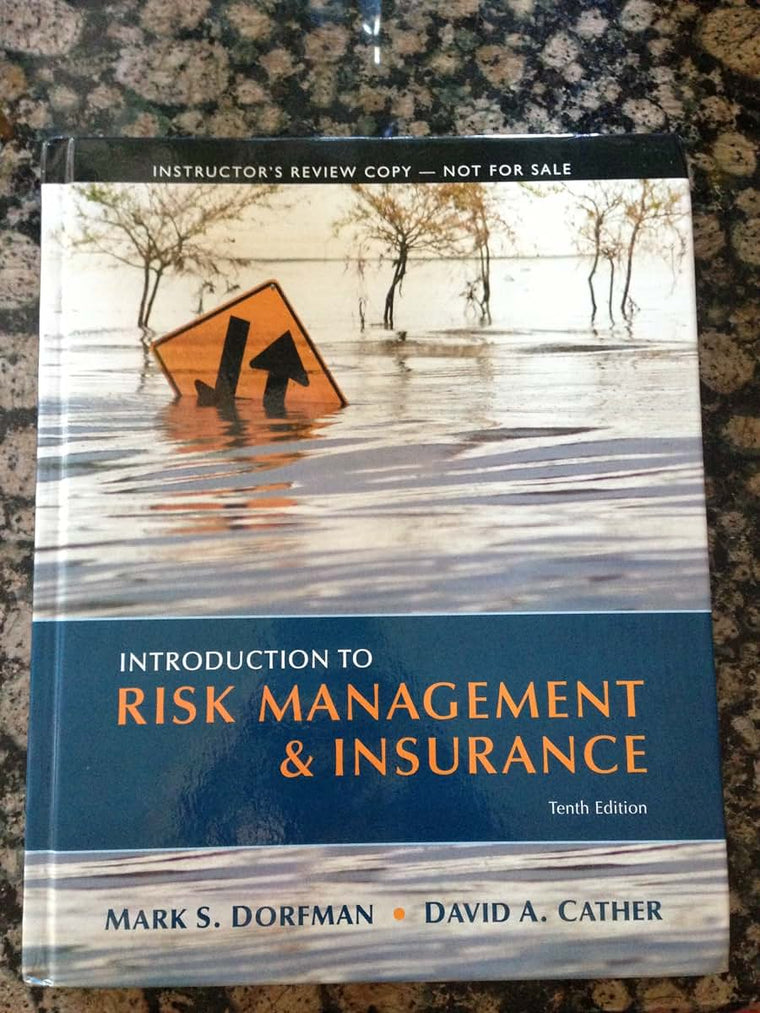 Introduction to Risk Management and Insurance (Prentice Hall Series in Finance)