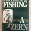 Hunting and Fishing from A to Zern