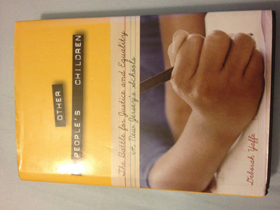 Other People's Children: The Battle for Justice and Equality in New Jersey's Schools