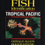 Reef Fish Identification Tropical Pacific 2nd Edition by Pau