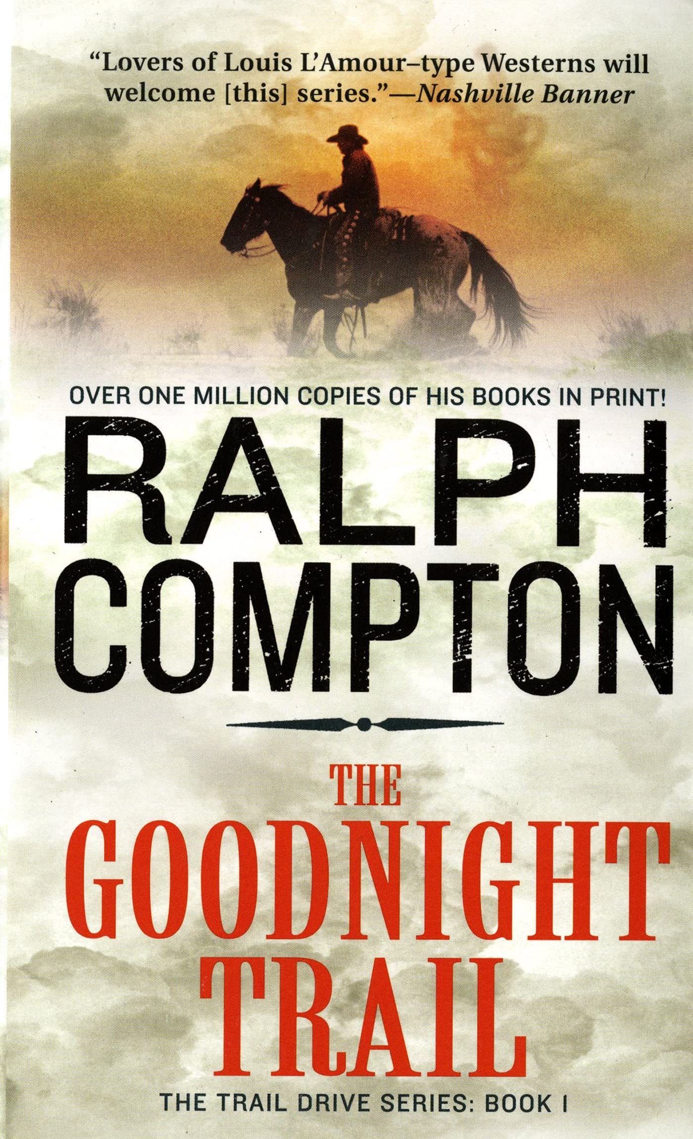 The Goodnight Trail (Trail Drive, No.1)