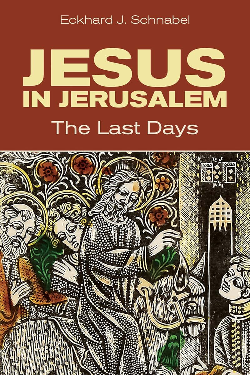 Jesus in Jerusalem: The Last Days