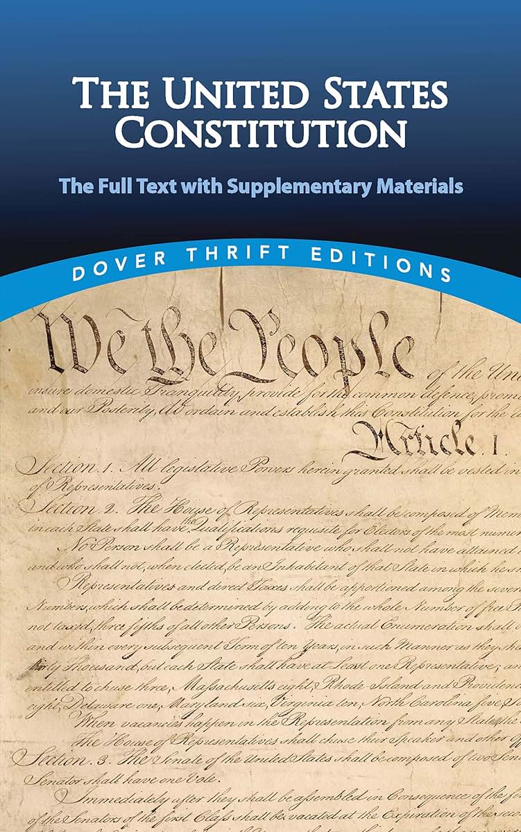The United States Constitution: The Full Text with Supplementary Materials (Dover Thrift Editions: American History)