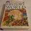 The Kingfisher Illustrated History of the World: 40,000 B.C. to Present Day