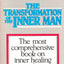 The Transformation of the Inner Man