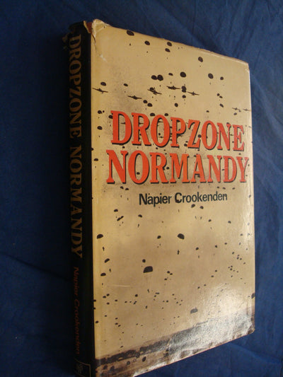 Dropzone Normandy: The Story of the American and British Air