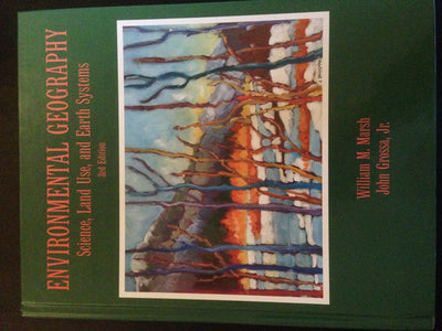 Environmental Geography: Science, Land Use, and Earth System