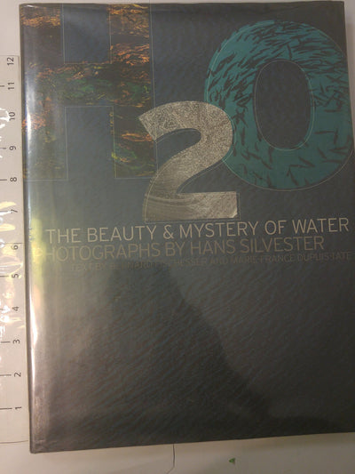 H20: The Beauty and Mystery of Water