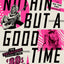 Nthin' But a Good Time: The Uncensored History of the '80s H