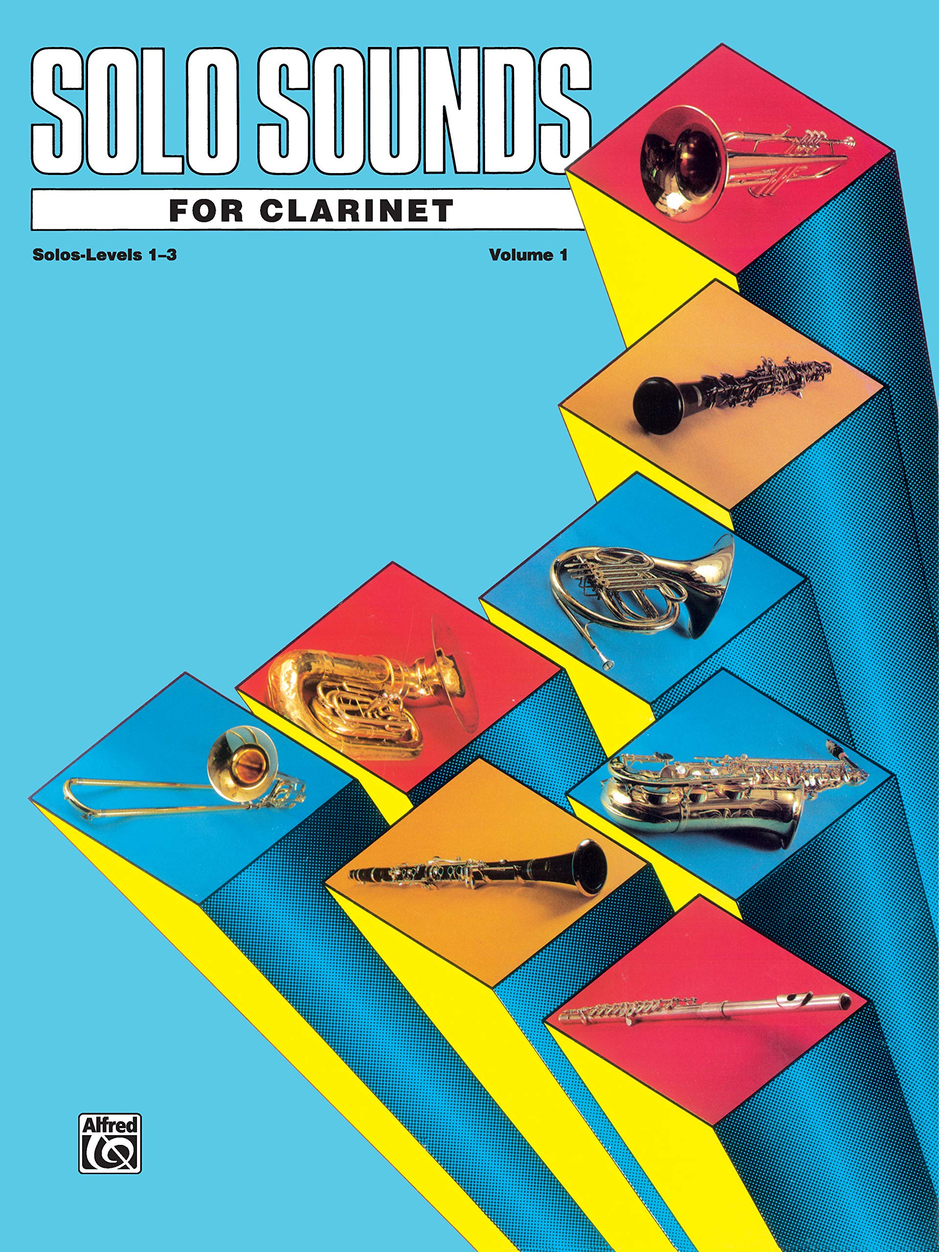Solo Sounds for Clarinet, Vol 1: Levels 1-3 Solo Book