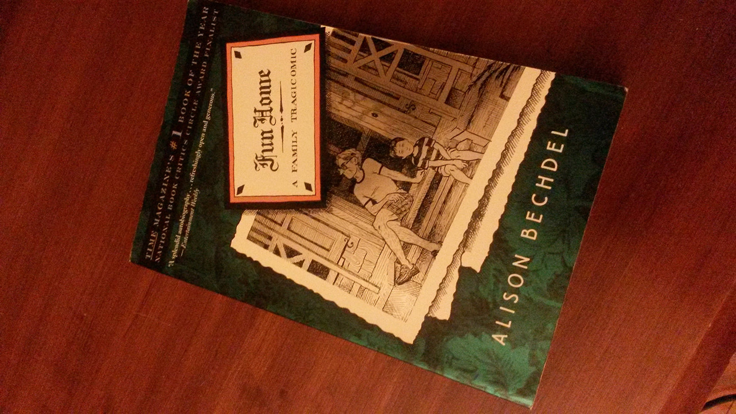 Fun Home: A Family Tragicomic by Bechdel, Alison