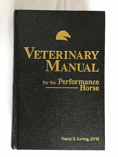 Veterinary Manual for the Performance Horse