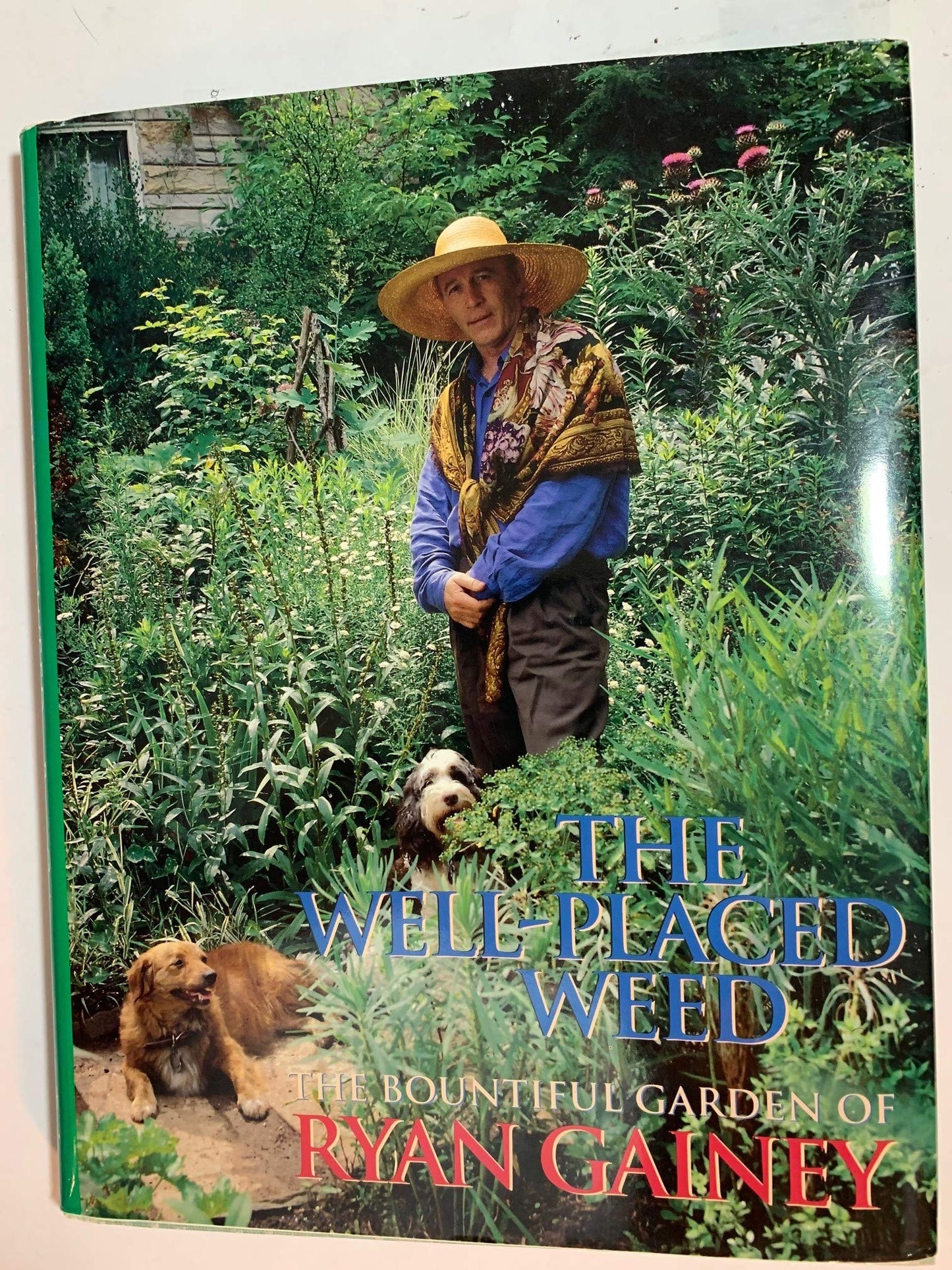 The Well-Placed Weed: The Bountiful Garden of Ryan Gainey by