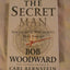 The Secret Man: The Story of Watergates Deep Throat by Woodw
