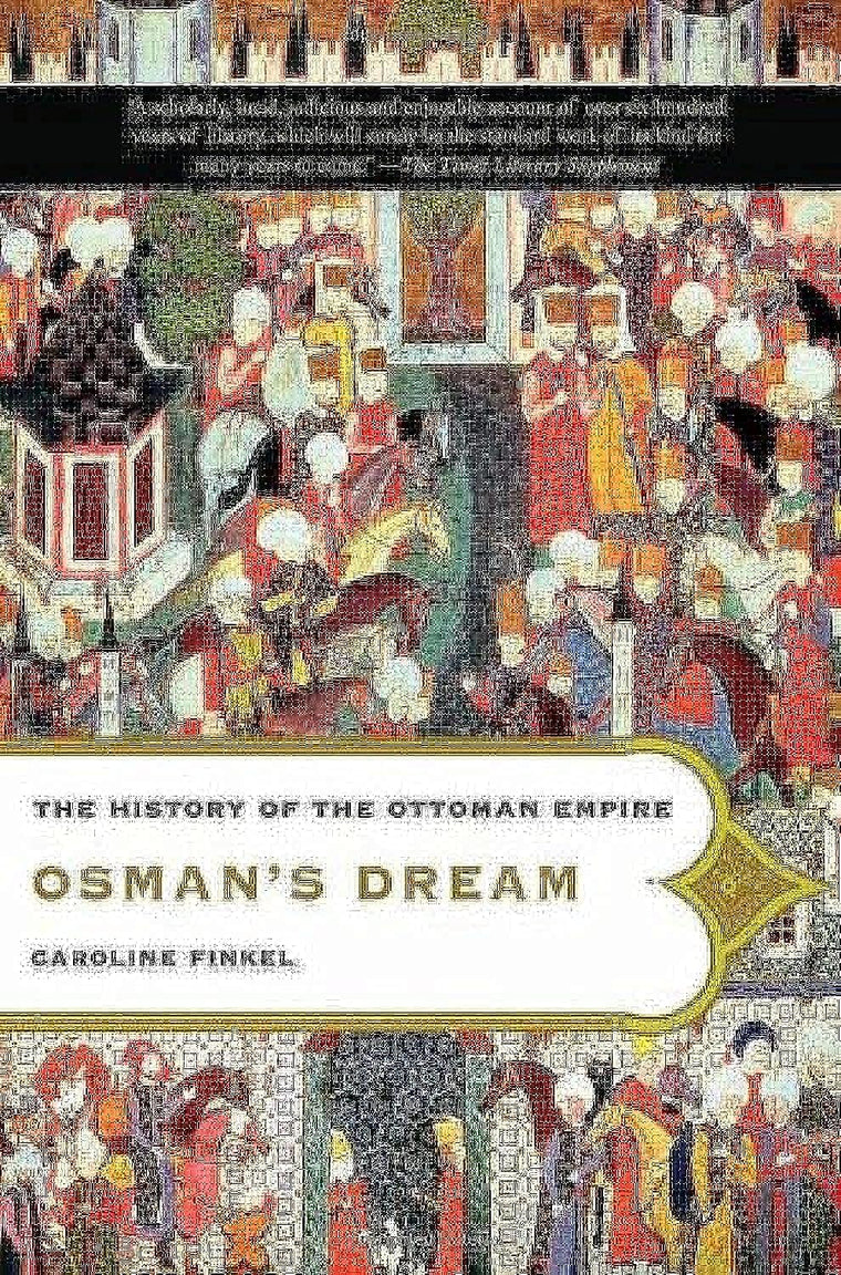 Osman's Dream: The History of the Ottoman Empire