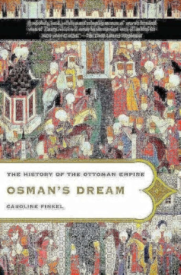 Osman's Dream: The History of the Ottoman Empire by Finkel