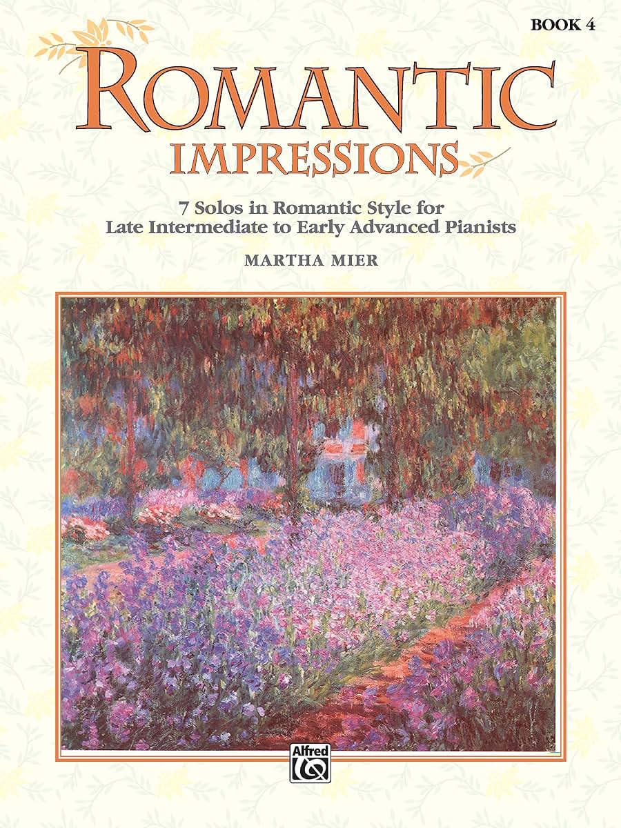 Romantic Impressions, Bk 4: 7 Solos in Romantic Style for Late Intermediate to Early Advanced Pianists