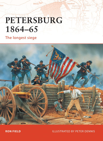 Petersburg 1864-65: The longest siege (Campaign)