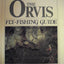 The Orvis Fly-Fishing Guide