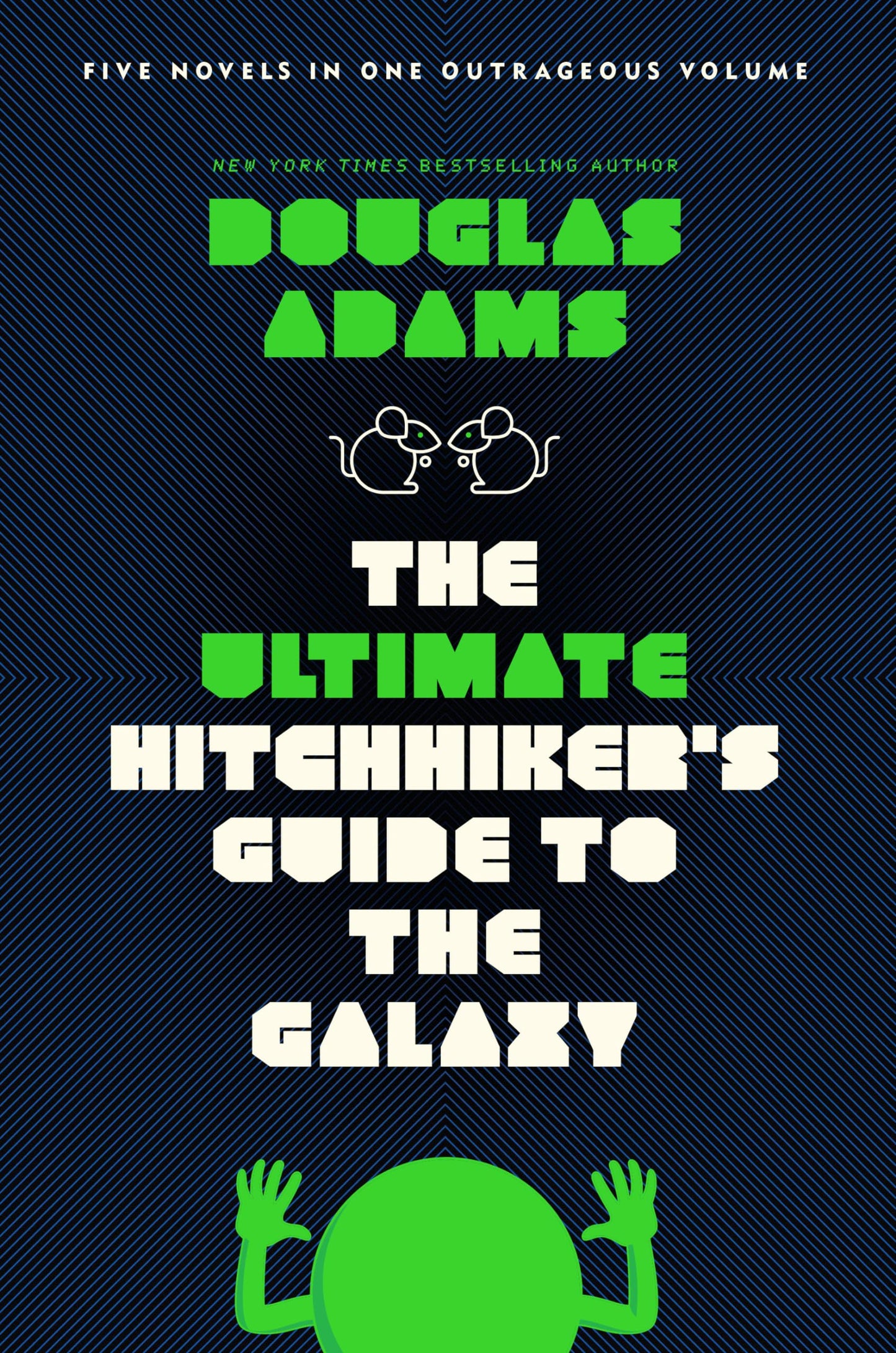 The Ultimate Hitchhiker's Guide to the Galaxy by Douglas Ada