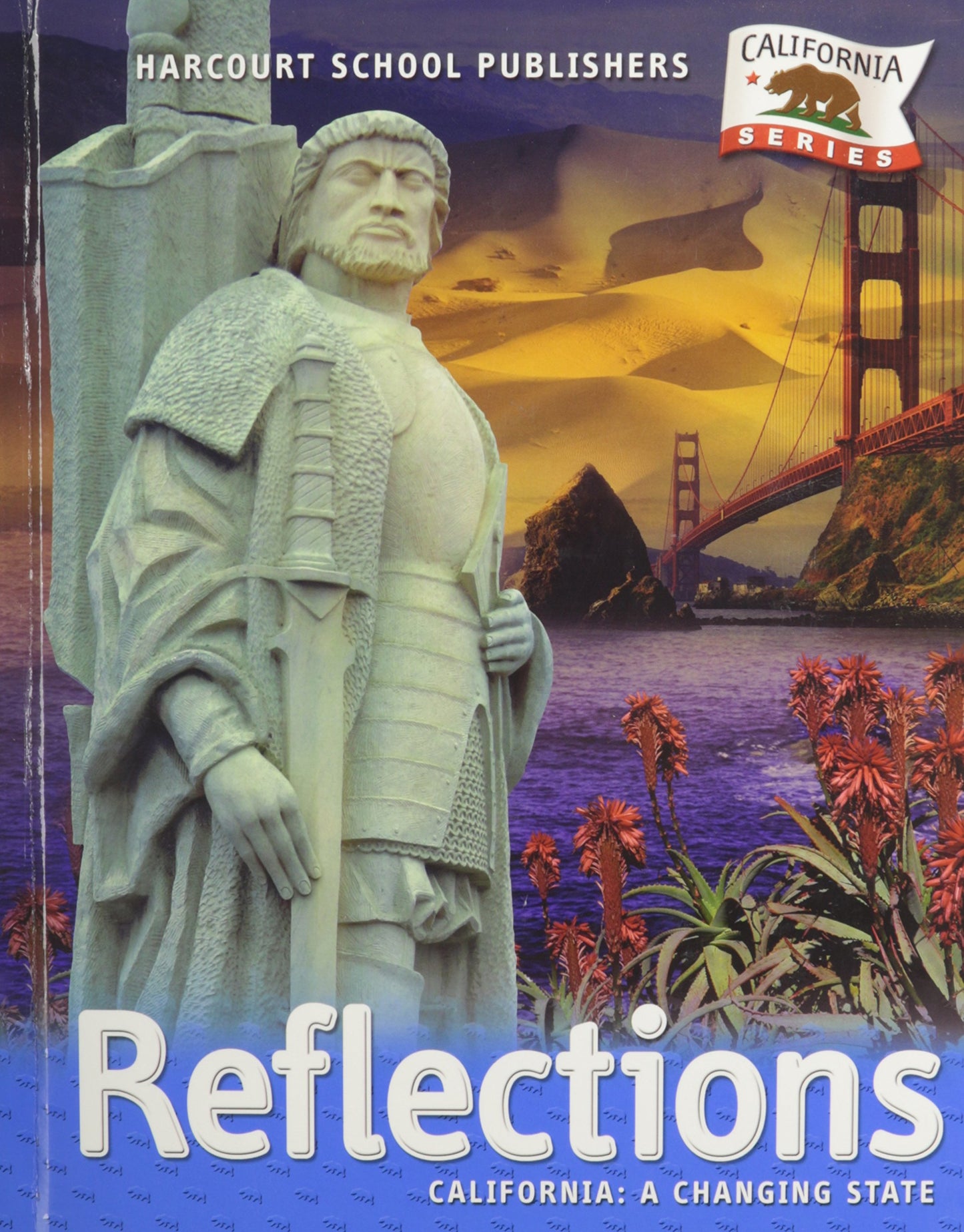 Reflections: California: A Changing State Grade 4 by HARCOUR