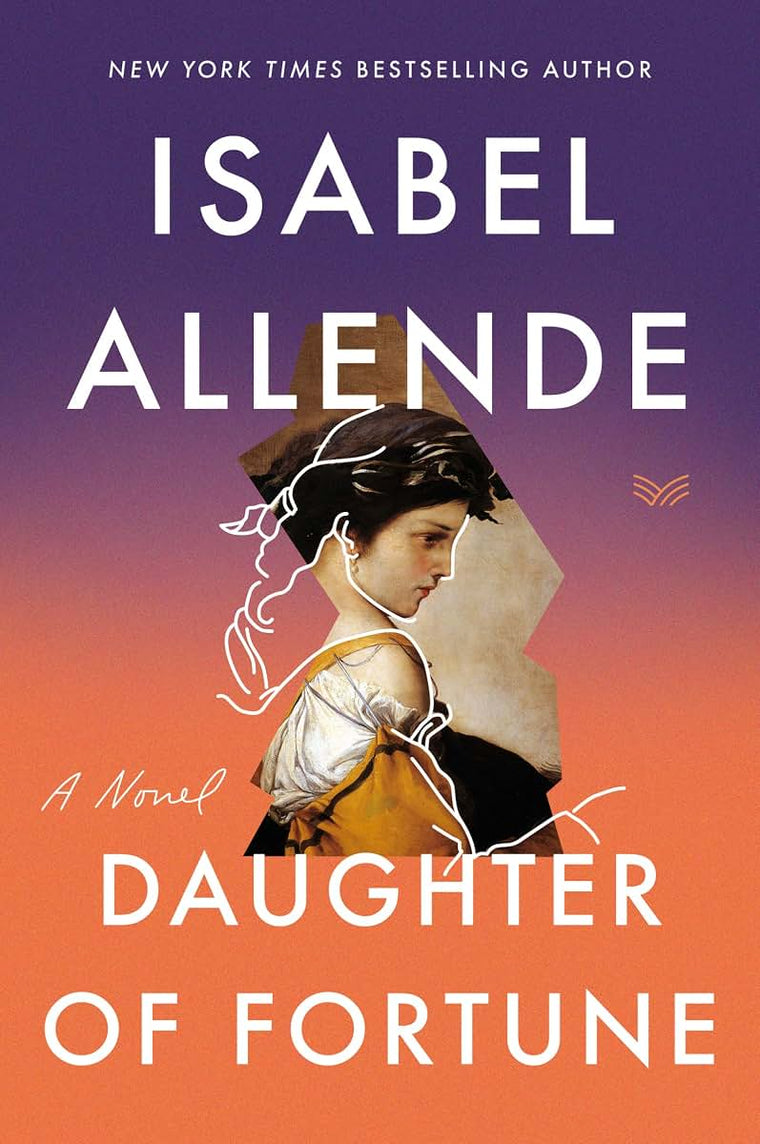 Daughter of Fortune: A Novel