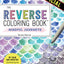 The Reverse Coloring Book?: Mindful Journeys: Be Calm and Creative: The Book Has the Colors, You Draw the Lines