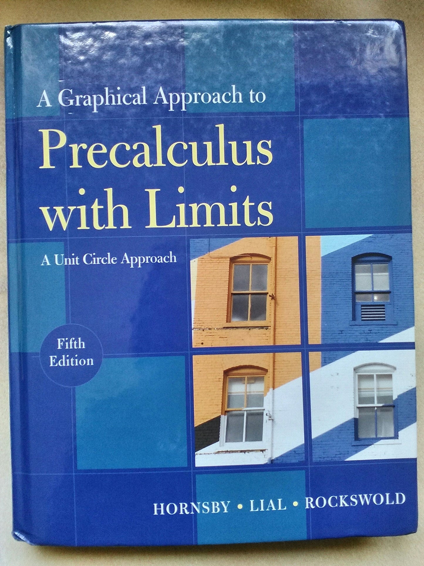 Graphical Approach to Precalculus with Limits: A Unit Circle